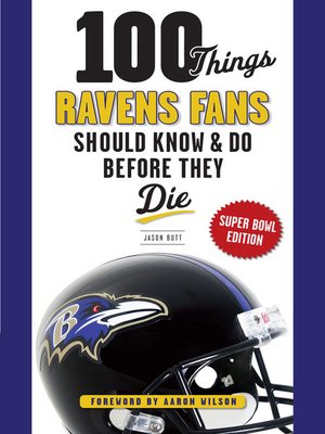 cover image of 100 Things Ravens Fans Should Know &amp; Do Before They Die